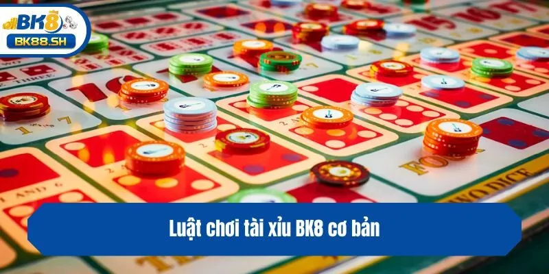Hướng Dẫn Chơi Tài Xỉu BK8 Và Những Mẹo Chơi Thắng Lớn 3 Luật chơi tài xỉu BK8 cơ bản